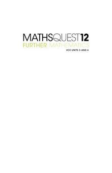 Maths quest 12 further mathematics VCE units 3 & 4