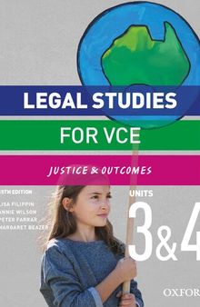 Legal Studies for VCE, Justice & Outcomes: Units 3 & 4