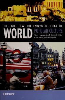 The Greenwood Encyclopedia of World Popular Culture, Vol. 3: Europe
