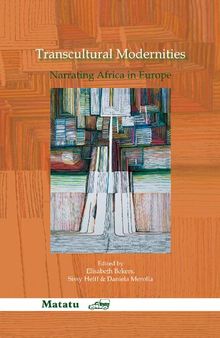 Transcultural Modernities: Narrating Africa in Europe