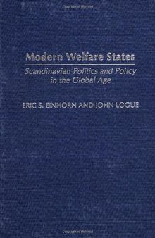 Modern Welfare States: Scandinavian Politics and Policy in the Global Age