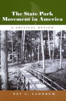 The State Park Movement in America: A Critical Review