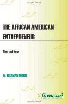 The African American Entrepreneur: Then and Now