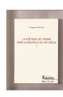 La poetique de l ironie dans la nouvelle du XIXe siecle (partial)