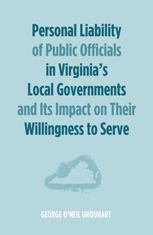 Personal Liability of Public Officials in Virginia's Local Governments and Its Impact on Their Willingness to Serve