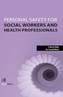 Personal Safety for Social Workers and Health Professionals