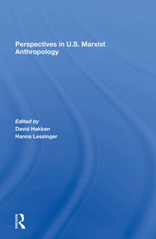 Perspectives In U.s. Marxist Anthropology