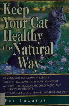 Keep Your Cat Healthy the Natural Way ( orthomolecular medicine )