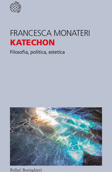 Katechon. Filosofia, politica, estetica