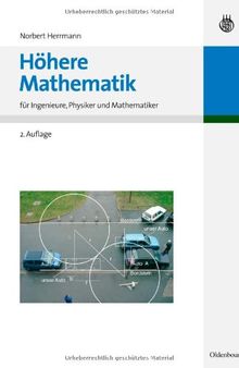 Höhere Mathematik: für Ingenieure, Physiker und Mathematiker, 2 Auflage