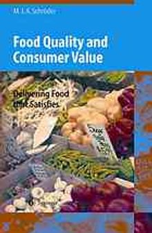 Food Quality and Consumer Value: Delivering Food that Satisfies