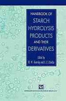 Handbook of starch hydrolysis products and their derivatives