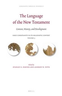 The Language of the New Testament: Context, History, and Development