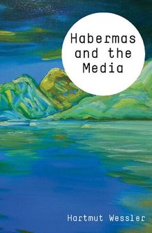 Habermas and the Media