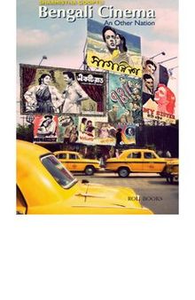 Bengali Cinema - An Other Nation