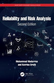 Reliability and Risk Analysis (What Every Engineer Should Know)