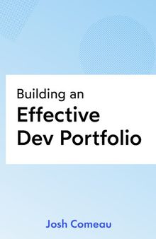 Building an Effective Dev Portfolio