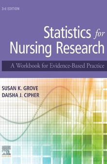 Statistics for Nursing Research A Workbook for Evidence-Based Practice