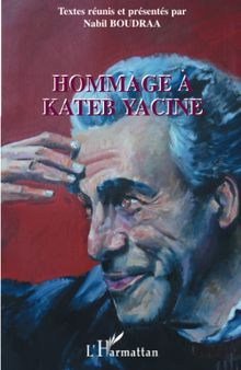 Hommage à Kateb Yacine