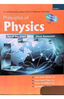 Principles of Physics for B.Sc. CSIT First Semester