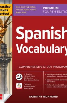 Practice Makes Perfect: Spanish Vocabulary, Premium