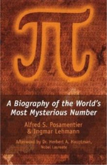 Pi: A Biography of the World's Most Mysterious Number