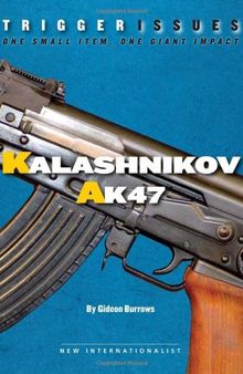 Trigger Issues: Kalashnikov AK47