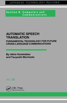 Automatic Speech Translation: Fundamental Technology for Future Cross-Language Communications