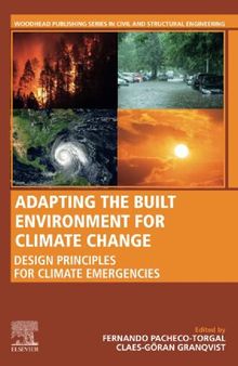 Adapting the Built Environment for Climate Change: Design Principles for Climate Emergencies