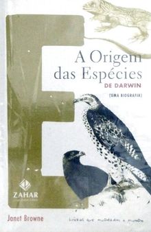 A Origem das Espécies: Uma biografia