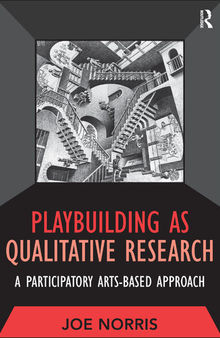 Playbuilding as Qualitative Research: A Participatory Arts-Based Approach