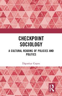Checkpoint Sociology: A Cultural Reading of Policies and Politics