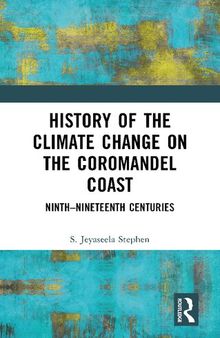 History of the Climate Change on the Coromandel Coast: Ninth–Nineteenth Centuries