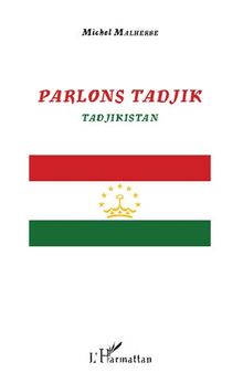 Parlons Tadjik: Tadjikistan