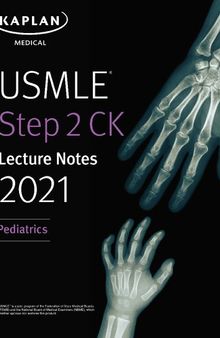 USMLE Step 2 CK Lecture Notes 2021: Pediatrics
