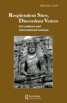 Resplendent Sites, Discordant Voices: Sri Lankans and International Tourism