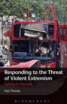 Responding to the Threat of Violent Extremism: Failing to Prevent