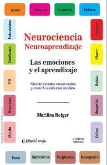 Neurociencia neuroaprendizaje. Las emociones y el aprendizaje