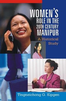 Women's Role in the 20th Century Manipur: A Historical Study