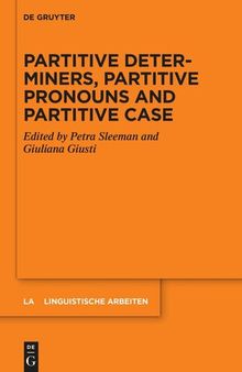 Partitive Determiners, Partitive Pronouns and Partitive Case