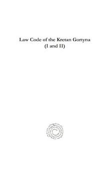 Law Code of the Kretan Gortyna (I and II) Law Code of the Kretan Gortyna (I and II) Law Code of the Kretan Gortyna (I and II) Law Code of the Kretan G