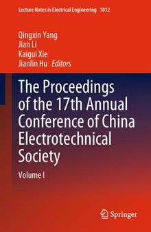 The Proceedings of the 17th Annual Conference of China Electrotechnical Society: Volume I