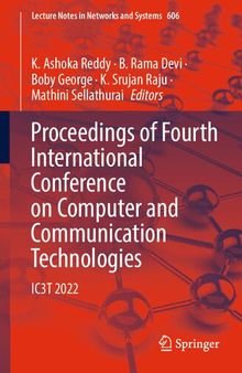 Proceedings of Fourth International Conference on Computer and Communication Technologies: IC3T 2022