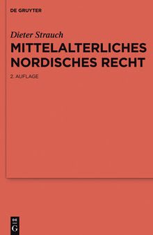 Mittelalterliches nordisches Recht: Eine Quellenkunde
