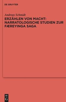 Erzählen von Macht: Narratologische Studien zur Færeyinga saga
