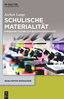 Schulische Materialität: Empirische Studien zur Bildungswirtschaft