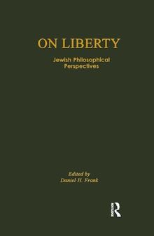 On Liberty: Jewish Philosophical Perspectives