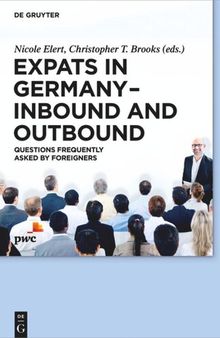 Expats in Germany – Inbound and Outbound: Questions frequently asked by foreigners