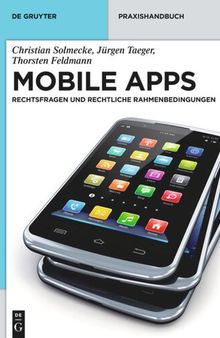 Mobile Apps: Rechtsfragen und rechtliche Rahmenbedingungen