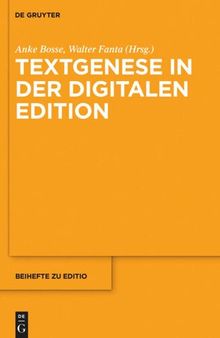 Textgenese in der digitalen Edition